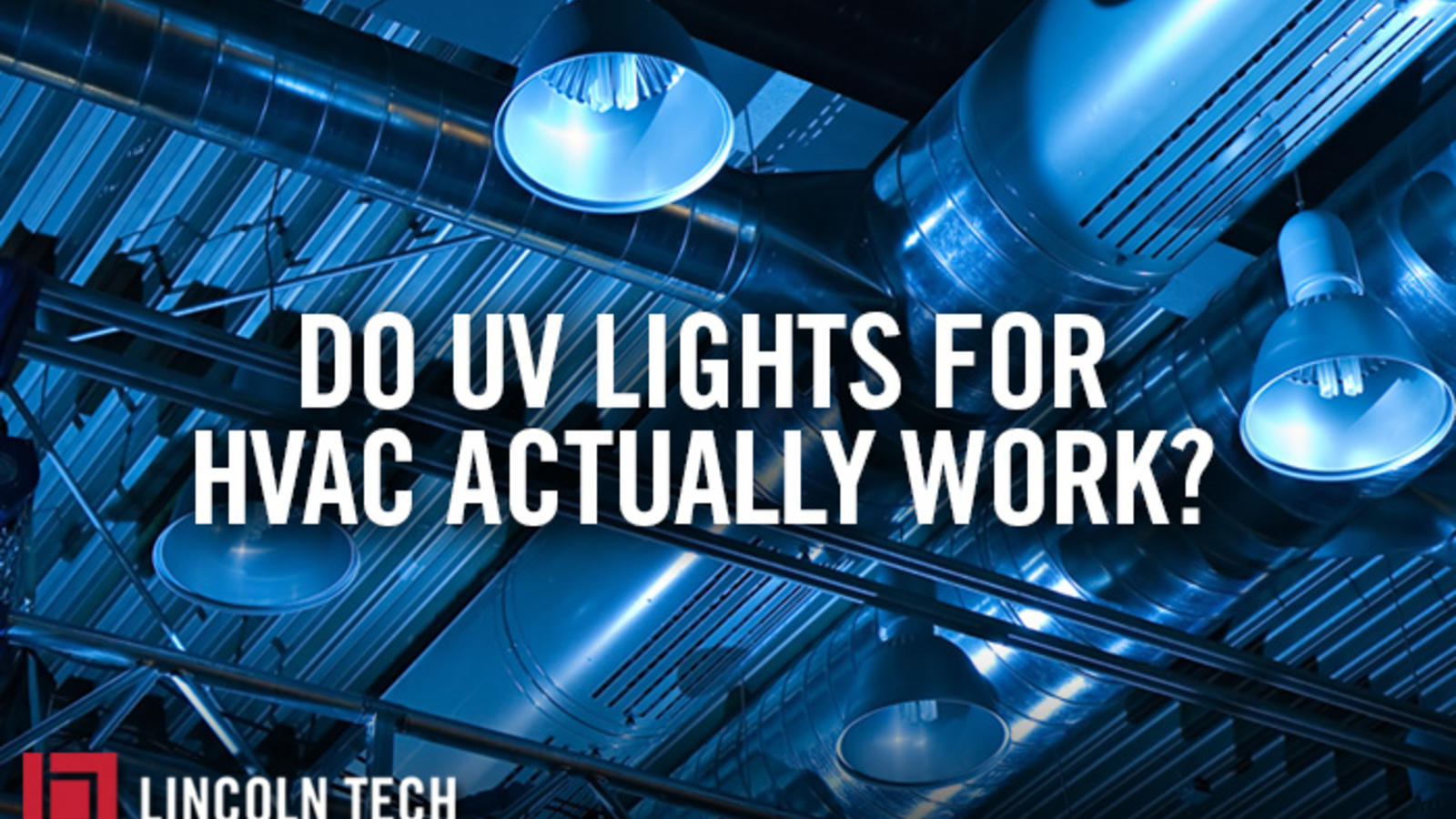 Utilizing UV Light to Sanitize your Air Ducts